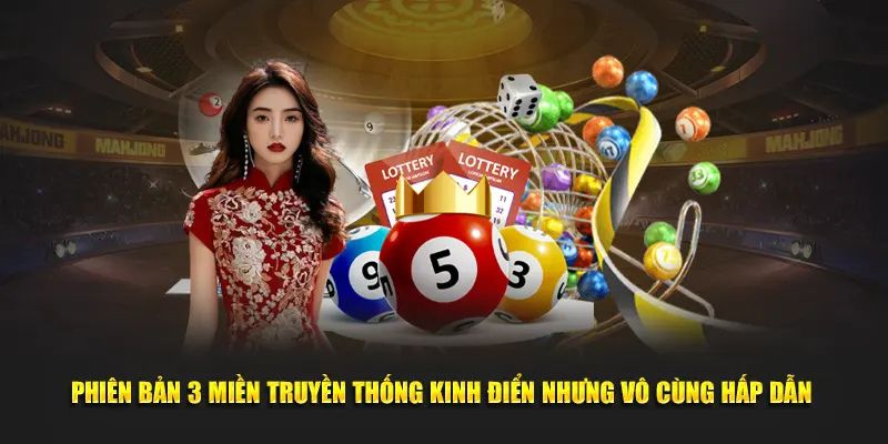 Phiên bản 3 miền truyền thống kinh điển nhưng vô cùng hấp dẫn