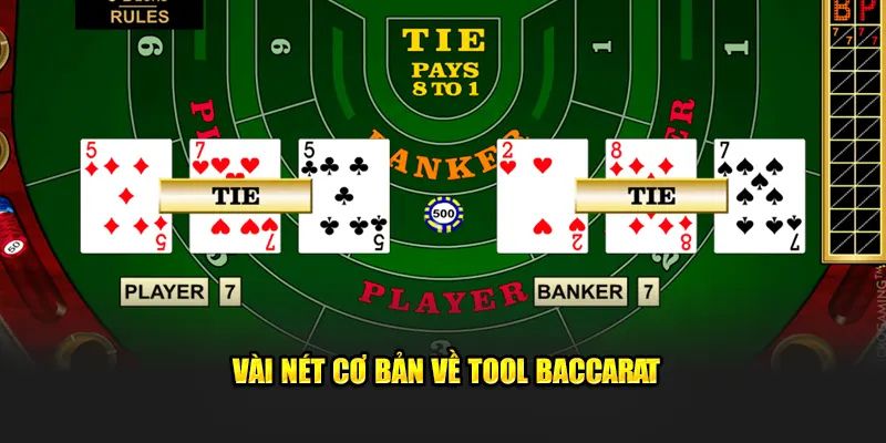 Vài nét về tool baccarat